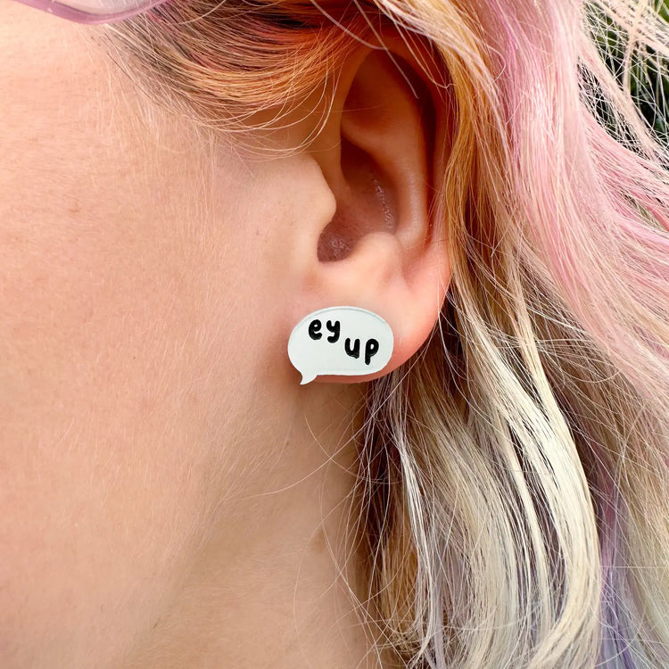 Ey Up Stud Earrings