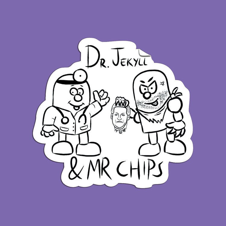 Dr Jekyll and Mr Chips Sticker