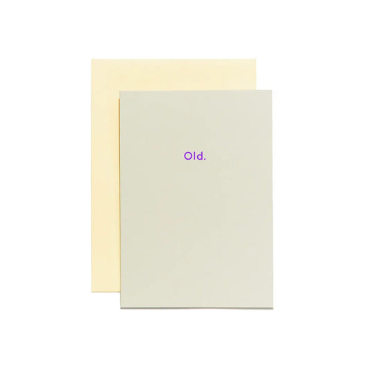 Funny Birthday Card - Old