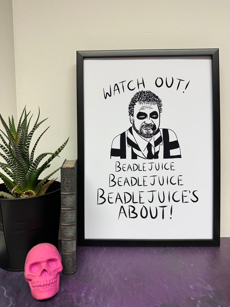 Beadlejuice A4 Print