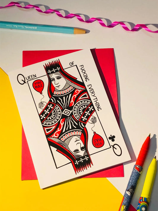 Queen of Everything Sweary Card