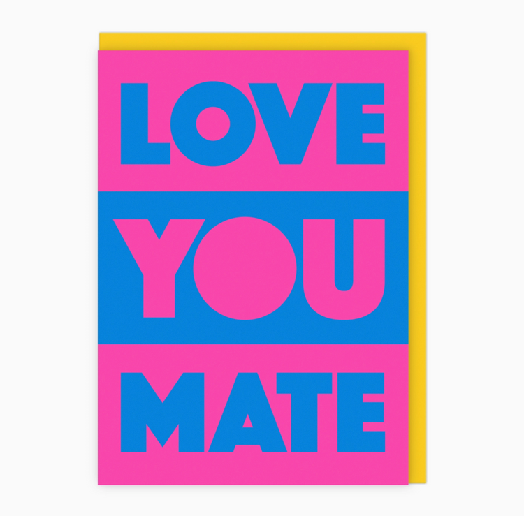 Love You Mate Card