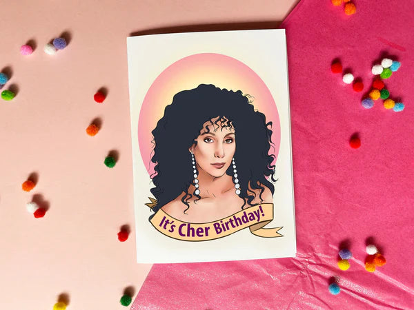 Cher Birthday Card