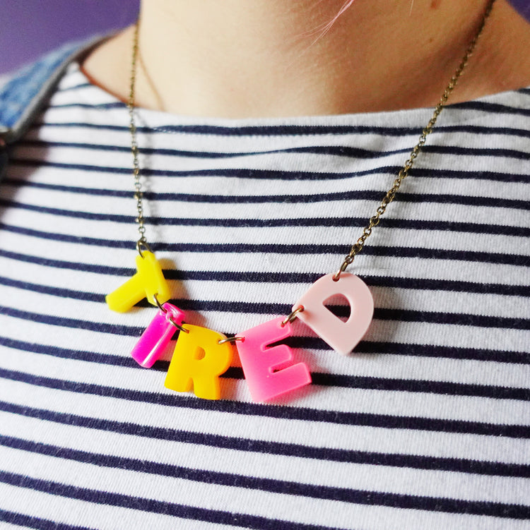 Tired Necklace